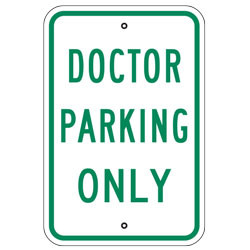 Doctor Parking Only Sign