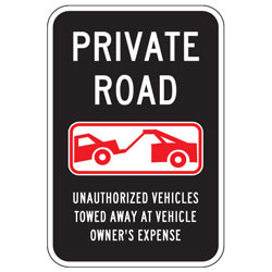 Oxford Series: Private Road (Tow Symbol) Unauthorized Vehicles Towed Away at Vehicle Owner's Expense Sign
