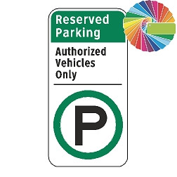 Authorized Vehicles Only | Architectural Header with Words & Symbol | Universal Permissive Parking Sign