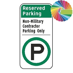 Non Military Contractor Parking Only | Architectural Header with Words & Symbol | Universal Permissive Parking Sign