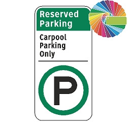 Carpool Parking Only | Architectural Header with Words & Symbol | Universal Permissive Parking Sign