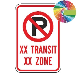 No Parking  XX Transit Zone |MUTCD Symbol Words