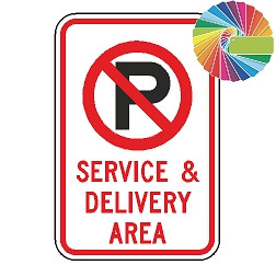No Parking Service & Delivery Area |MUTCD Symbol Words