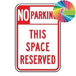 No Parking This Space Reserved | Header Words