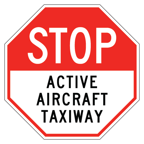 Stop | Active Aircraft Taxiway Sign