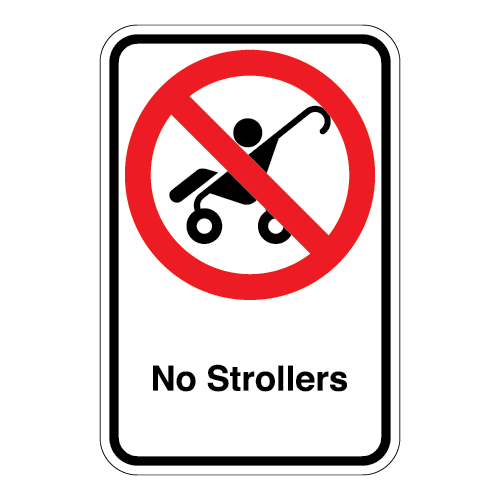 No Strollers Sign