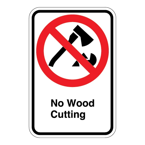 No Wood Cutting Sign