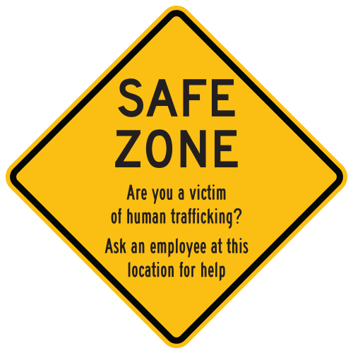 Crime Watch | Safe Zone | Are you a Victim? | Human Trafficking Awareness & Prevention Sign