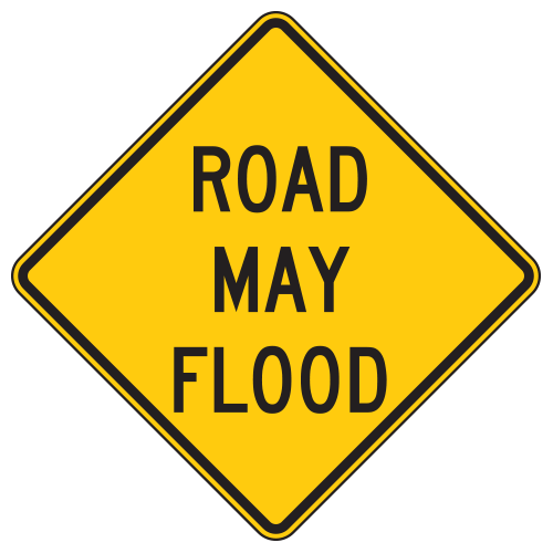 Road May Flood Warning Signs | National Forest Service