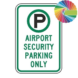 Airport Security Parking Only | MUTCD Compliant Symbol & Words | Universal Permissive Parking Sign