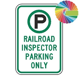 Railroad Inspector Parking Only | MUTCD Compliant Symbol & Words | Universal Permissive Parking Sign