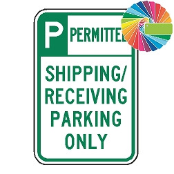 Shipping & Receiving Parking Only | Header & Words | Universal Permissive Parking Sign