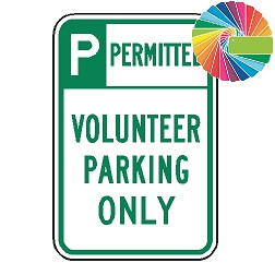 Volunteer Parking Only | Header & Words | Universal Permissive Parking Sign