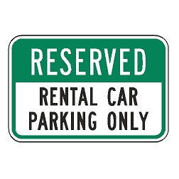Reserved Rental Car Parking Only Sign