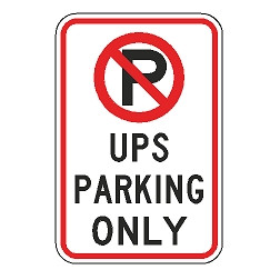 No Parking UPS Parking Only Sign