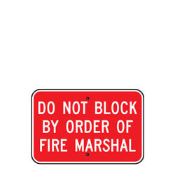 Do Not Block By Order Fire Marshal (FD Connect) Sign