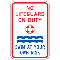 No Lifeguard On Duty | Swim At Your Own Risk Signs