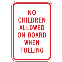 No Children Allowed on Board When Fueling Sign