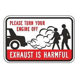 Please Turn Engine Off Exhaust Is Harmful Sign