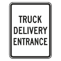 Truck Delivery Entrance Sign