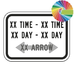 XX Time to XX Time ... XX Day to XX Day (Word Plaque) Custom Color and Arrow Sign