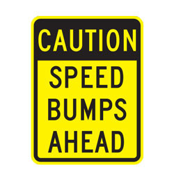 Speed Bump Ahead Sign | Caution Bump Ahead Traffic Sign