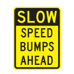 Speed Bump Ahead Sign | Caution Bump Ahead Traffic Sign