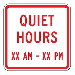 Quiet Hours XX AM To XX PM Sign