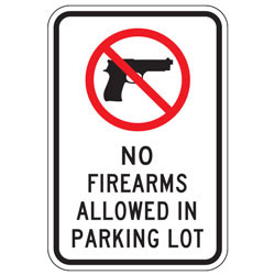 No Firearms Allowed in Parking Lot Sign