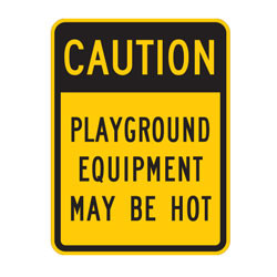 Caution Playground Equipment May Be Hot Sign