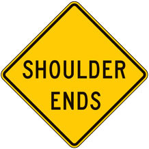 Shoulder Ends Warning Signs