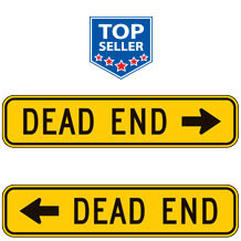 Dead End Warning Plaques