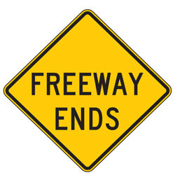 Freeway Ends Warning Signs