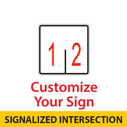 Signalized Custom 2 Lane Control Sign