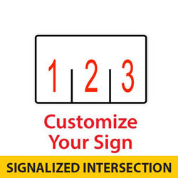 Signalized Custom 3 Lane Control Sign | 2023 MUTCD