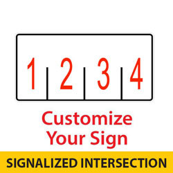Signalized Custom 4 Lane Control Sign | 2023 MUTCD