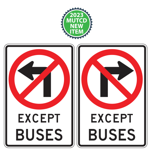 Movement Prohibition | No Left or Right Turn | Except Buses Sign