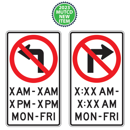 Movement Prohibition | No Left or Right Turn | Multiple Times & Days Sign | 2023 MUTCD