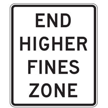 End Higher Fines Zone Signs