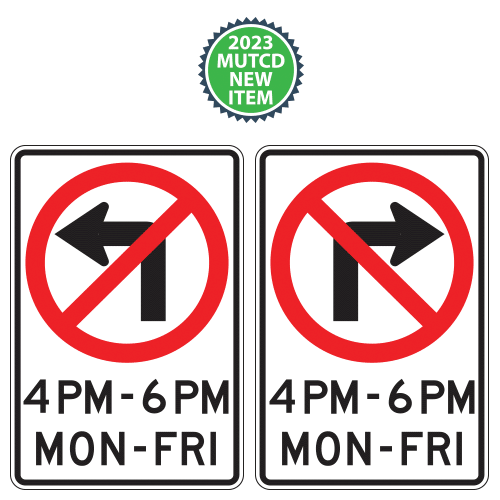 Movement Prohibition | No Left or Right Turn | Times & Days Sign