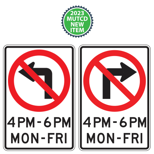 Movement Prohibition | No Left or Right Turn | Times & Days Sign
