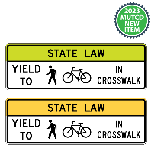 State Law Yield to Pedestrian Overhead Trail Crossing Signs