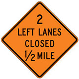 2 Left Lanes Closed (Choose Distance) Warning Signs for Temporary Traffic Control