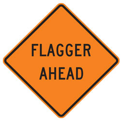 Flagger Words (Choose Distance) Warning Signs for Temporary Traffic Control