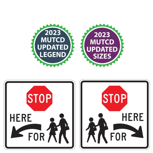 Stop Here for Pedestrians School Crossing Signs