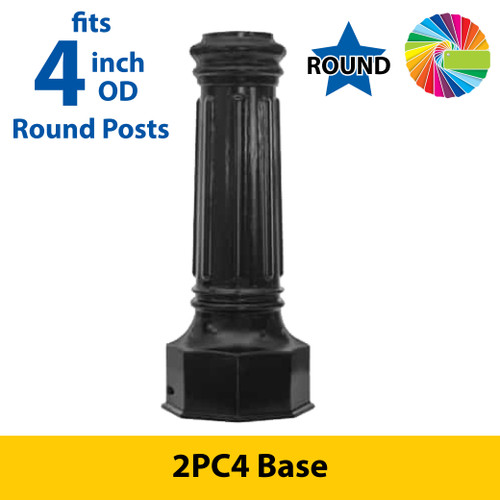 Semi Gloss Powder Painted 2PC4 Base (24" Tall) for 4" OD Round Posts