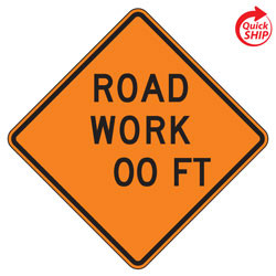 Road Work _00 FT Partially Finished Signs, add number in your sign shop.