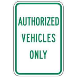 Authorized Vehicles Only Parking Sign