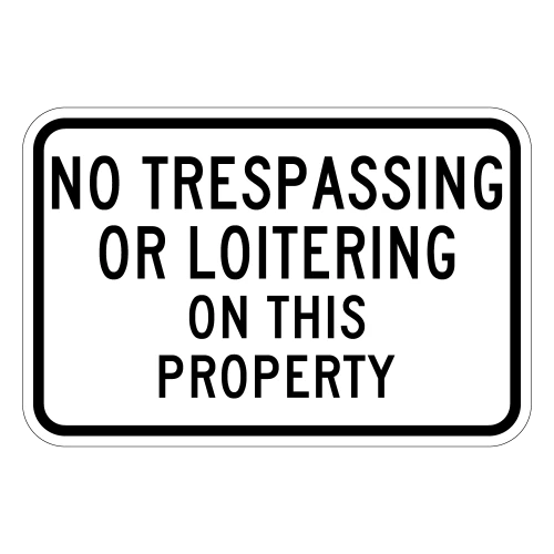 No Trespassing or Loitering on this Property Sign