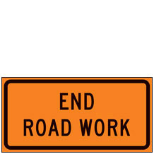 End Road Work Signs for Temporary Traffic Control (Crashworthy Barricade Signs)